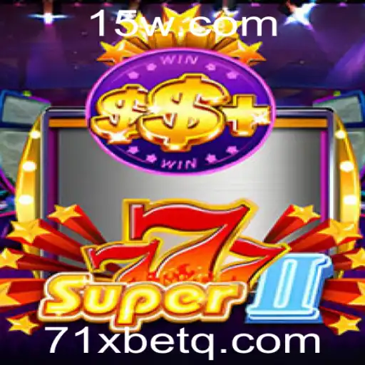 Descubra o Mundo Emocionante de Super777II: Estratégias e Regras para Vencer